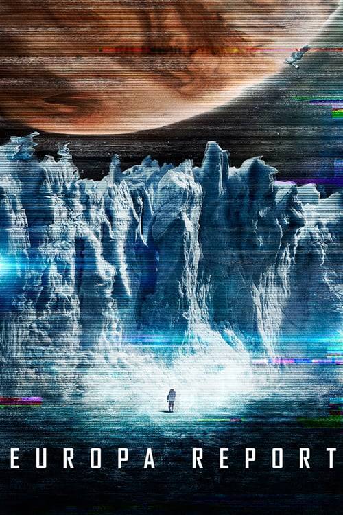 Europa Report (2013) ห้วงมรณะอุบัติการณ์สยองโลก