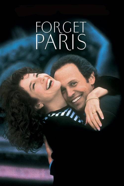 Forget Paris (1995) ฟอร์เก็ต ปารีส บอกหัวใจให้คิดถึง (ซับไทย)
