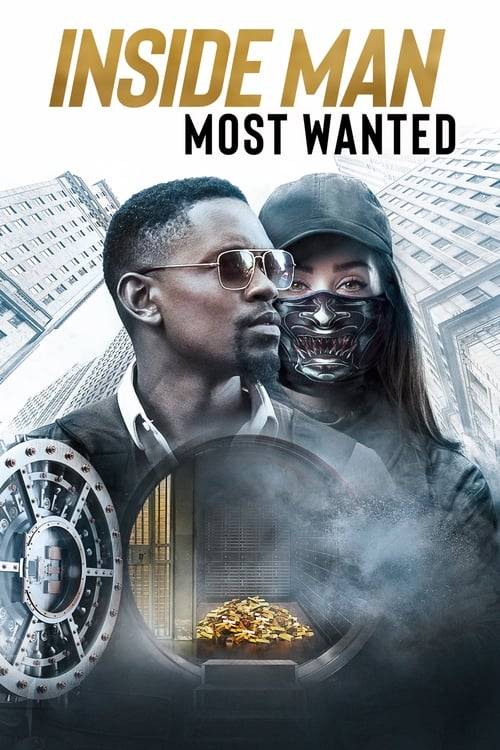 Inside Man: Most Wanted (2019) ปล้นข้ามโลก