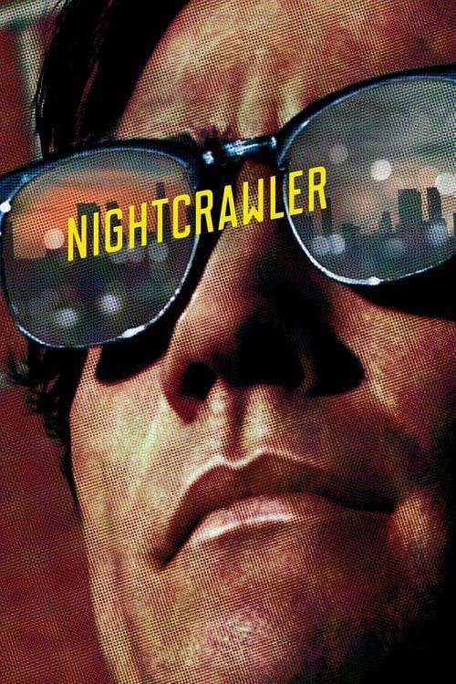 Nightcrawler (2014) เหยี่ยวข่าวคลั่ง ล่าข่าวโหด