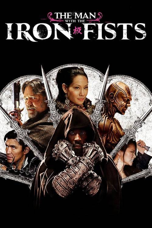 The Man with the Iron Fists (2012) วีรบุรุษหมัดเหล็ก
