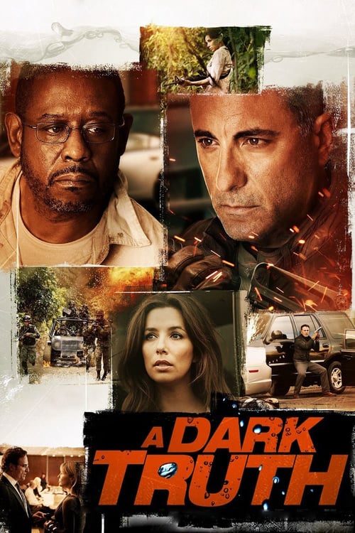 A Dark Truth (2012) ปฏิบัติการเดือดฝ่าแผ่นดิน
