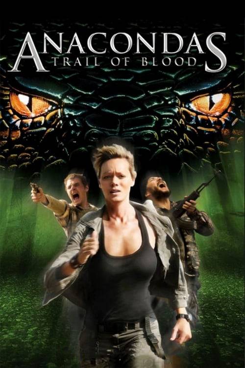 Anaconda 4 (2009) อนาคอนดา 4 ล่าโคตรพันธุ์เลื้อยสยองโลก