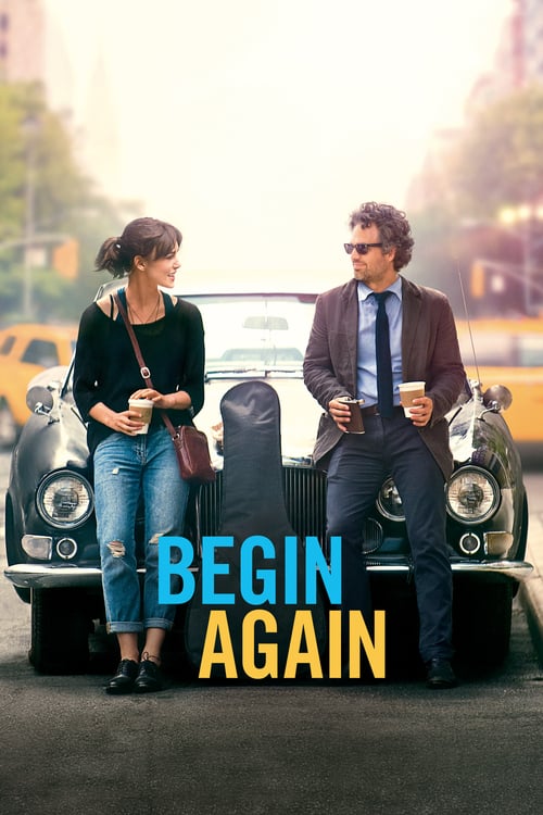 Begin Again (2013) เพราะรัก คือเพลงรัก