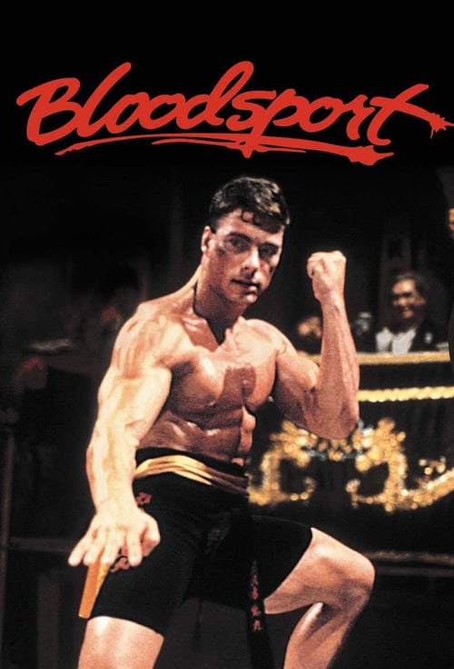 Bloodsport (1988) ขาเจาะเหล็ก