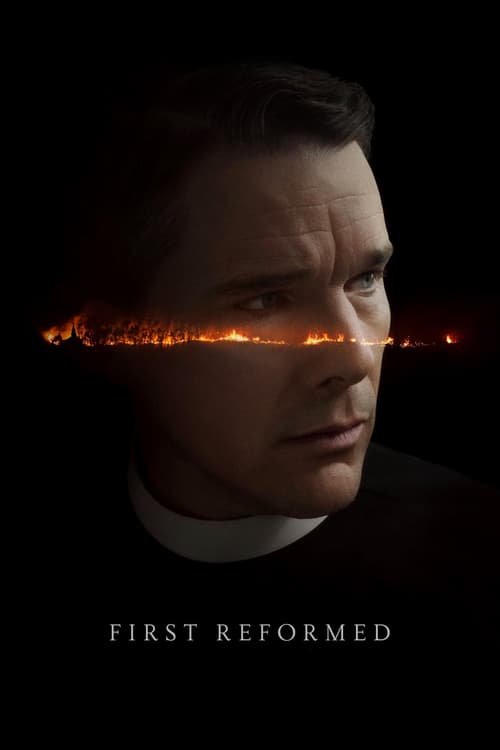 First Reformed (2017) ศรัทธา…โลกาวินาศ