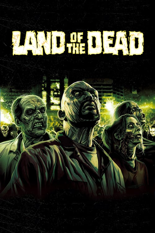 Land of the Dead (2005) ดินแดนแห่งความตาย