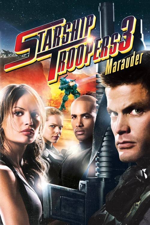 Starship Troopers 3: Marauder (2008) สงครามหมื่นขา ล่าล้างจักรวาล 3
