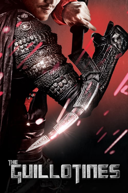 The Guillotines (2012) พยัคฆ์ร้ายกิโยติน