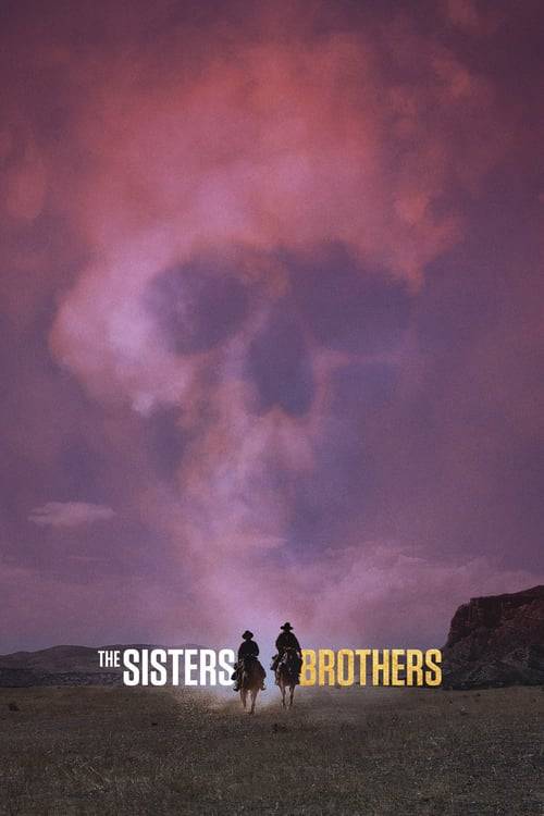 The Sisters Brothers (2018) พี่น้องนักฆ่า นามว่าซิสเตอร์ (ซับไทย)The Sisters Brothers (2018) พี่น้องนักฆ่า นามว่าซิสเตอร์ (ซับไทย)
