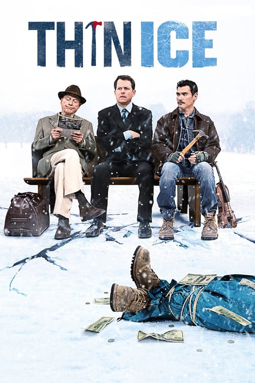 Thin Ice (2011) กลเกมอาชญากรรมต้มลวงฝัน