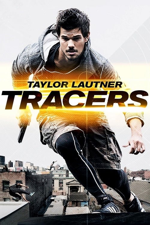 Tracers (2015) ล่ากระโจนเมือง