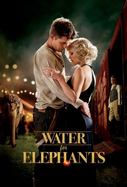 Water for Elephants (2011) มายา รัก ละครสัตว์
