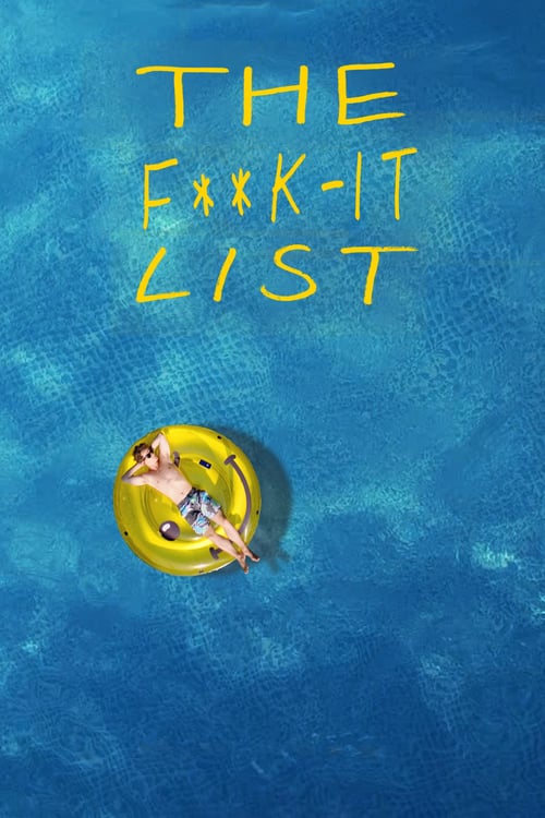 The F**k It List (2020) ฉีกตำราท้าชีวิต