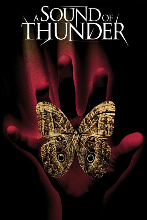 A Sound of Thunder (2005) 2054 เจาะไดโนเสาร์โลกล้านปี