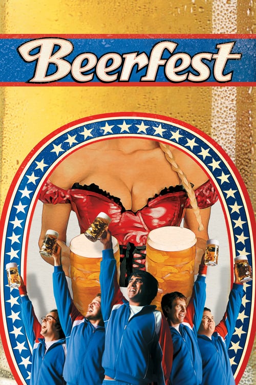 Beerfest (2006) เทศกาลเมากลิ้ง ดวลหัวทิ่ม คนเพี้ยน