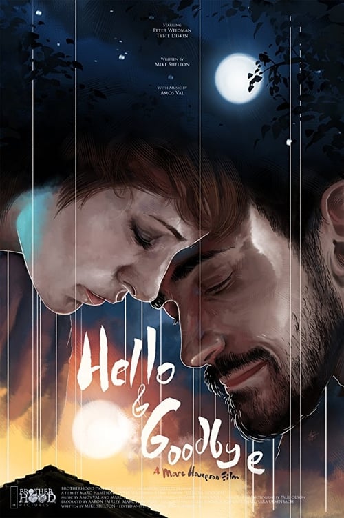 Hello & Goodbye (2018) สวัสดี ราตรีสวัสดิ์