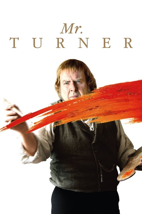 Mr. Turner (2014) มิสเตอร์ เทอร์เนอร์ วาดฝันให้ก้องโลก
