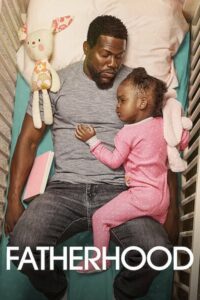 [NETFLIX] Fatherhood (2021) คุณพ่อเลี้ยงเดี่ยว