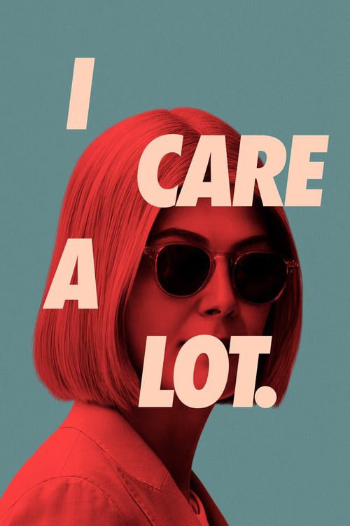 [NETFLIX] I Care a Lot (2021) ห่วง... แต่หวังฮุบ