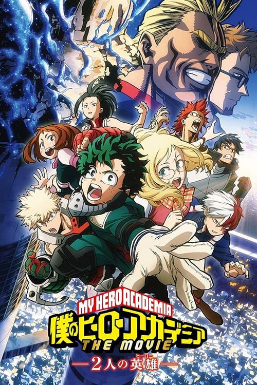 [NETFLIX] My Hero Academia Two Heroes (2018) กำเนิดใหม่ 2 วีรบุรุษ