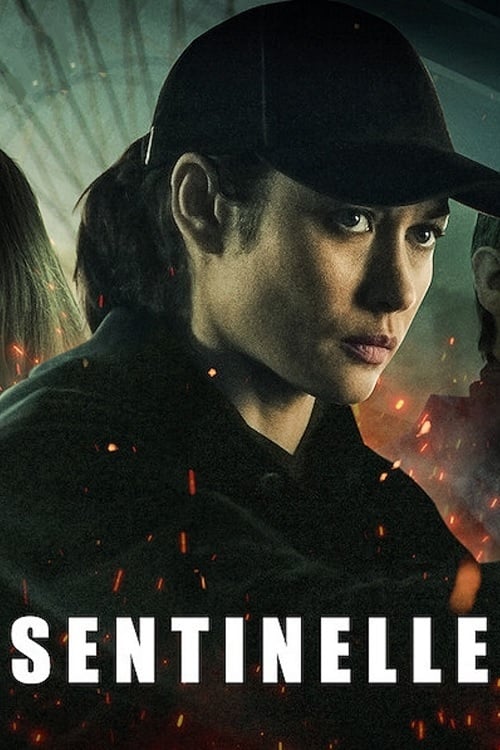 [NETFLIX] Sentinelle (2021) ปฏิบัติการเซนติเนล