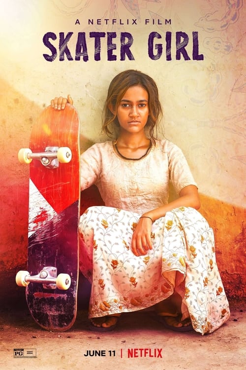 [NETFLIX] Skater Girl (2021) สเก็ตติดฝันสู่วันใหม่
