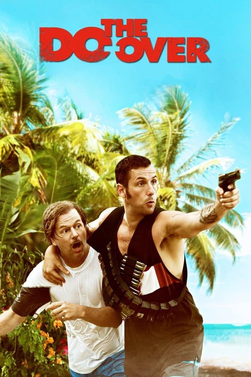 [NETFLIX] The Do-Over (2016)