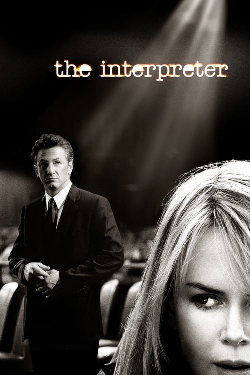 [NETFLIX] The Interpreter (2005) พลิกแผนสังหาร