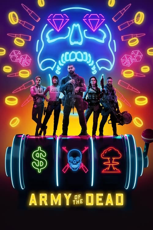 [Netflix] Army of the Dead (2021) แผนปล้นซอมบี้เดือด