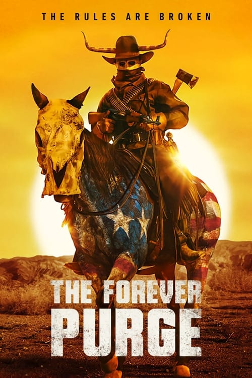 The Forever Purge (2021) คืนอำมหิต อำมหิตไม่หยุดฆ่า