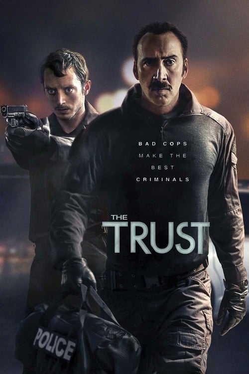 The Trust (2016) คู่ปล้นตำรวจแสบ