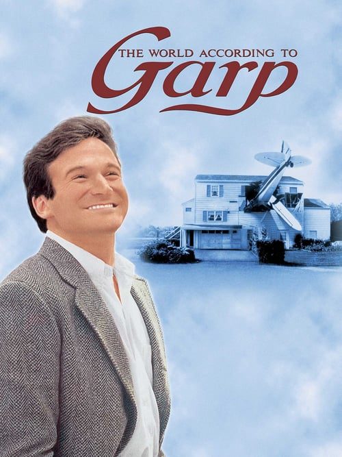 The World According To Garp (1982) โลกสดใสของนายการ์ป