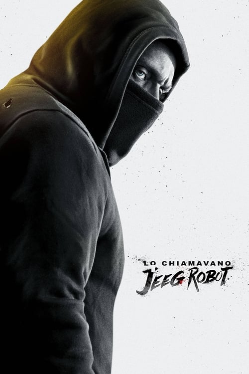 They Call Me Jeeg (2015) จี๊ก มนุษย์เหล็กไหลแห่งกรุงโรม