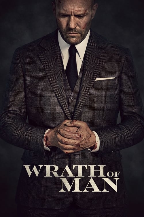 Wrath Of Man (2021) คนคลั่งแค้น ปล้นผ่านรก