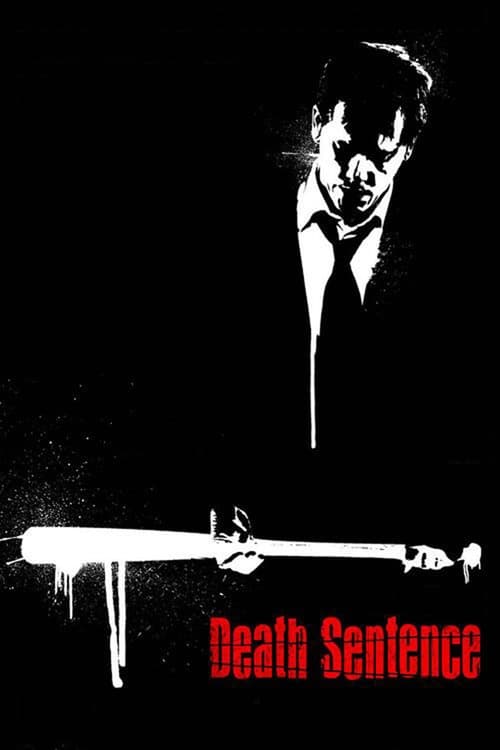 Death Sentence (2007) คนคลั่ง...ฆ่า สั่ง ตาย