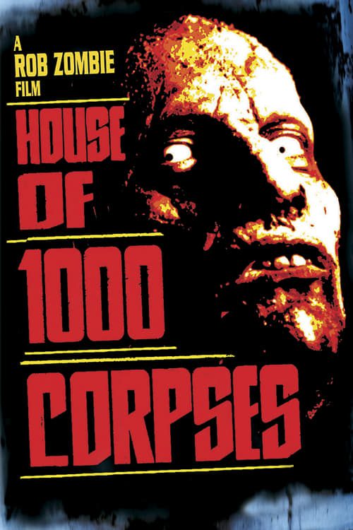 House of 1000 Corpses (2003) อาถรรพ์วิหารผีนรก