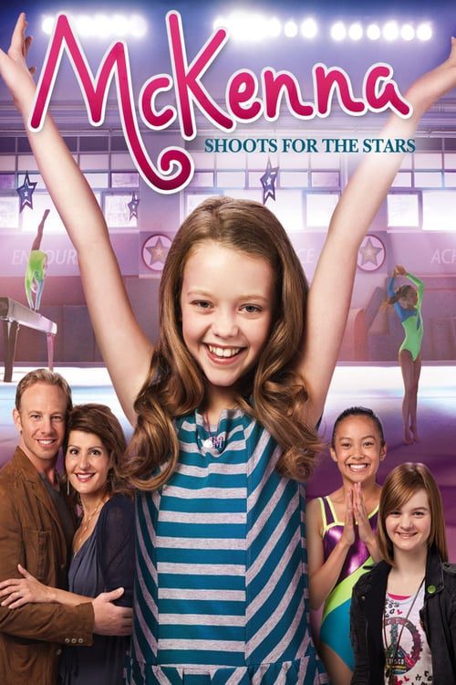 [NETFLIX] An American Girl McKenna Shoots for the Stars (2012) แมคเคนน่าไขว่คว้าดาว