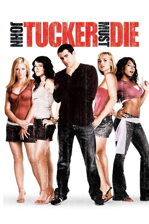 [NETFLIX] John Tucker Must Die (2006) แผนถอดลาย ยอดชายนายจอห์น ทัคเกอร์