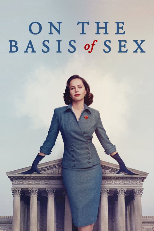[NETFLIX] On The Basis Of Sex (2018) สตรีพลิกโลก