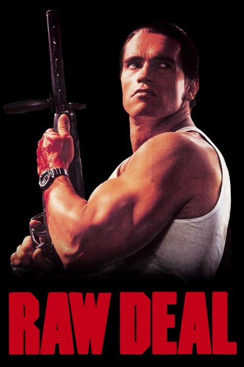 Raw Deal (1986) เหล็กดิบ