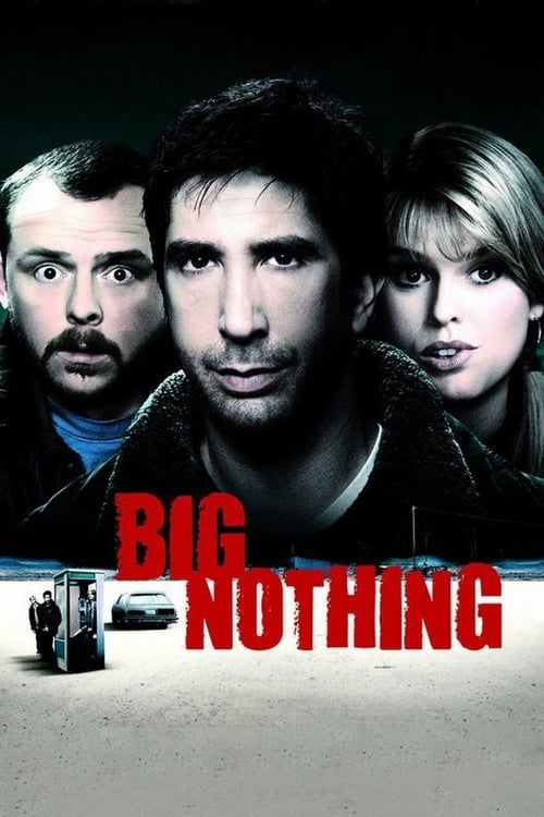 Big Nothing (2006) แก๊งเพื่อนฮา ซ่าส์ป่วนเมือง