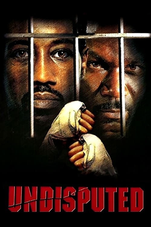 Undisputed 1 (2002) ศึก 2 ใหญ่…ดวลนรกเดือด