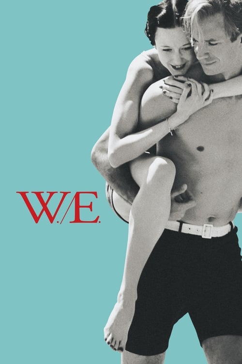 W.E. (2011) หยุดโลกไว้ ที่รัก...เธอ
