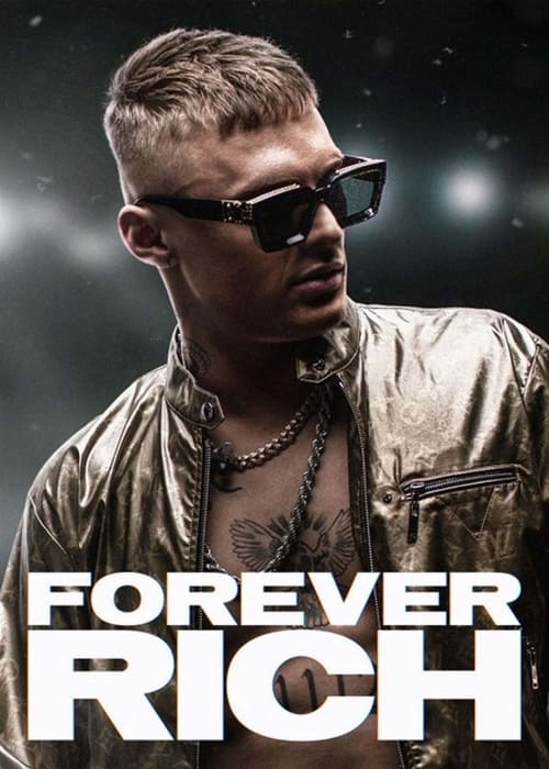 [NETFLIX] Forever Rich (2021) ฟอร์เอเวอร์ ริช