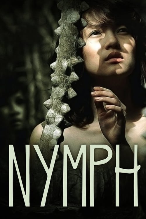 NYMPH (2009) นางไม้