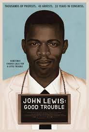 John Lewis : Good Trouble