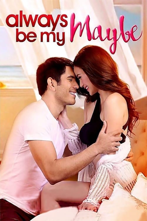 Always Be My Maybe (2016) รักนี้ จริงหรือหลอก?