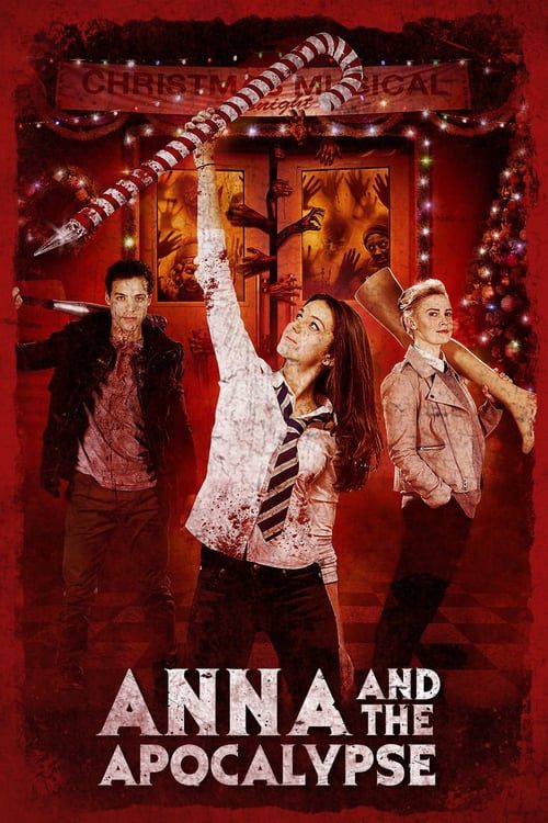 Anna and the Apocalypse (2018) แอนนากับวันโลกาวินาศวายป่วง