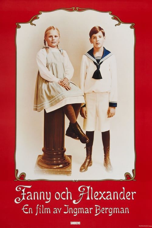 Fanny and Alexander (1982)